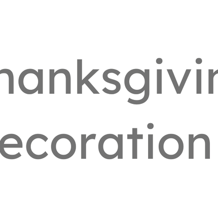 Collection image for: Thanksgiving Decoration