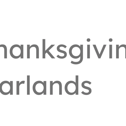 Collection image for: Thanksgiving Garlands