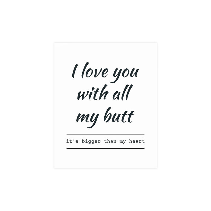 All my love is expressed with my whole heart - Valentine's Day Fun Matte Posters - High-Quality Home Decor Prints