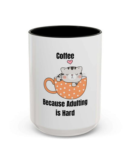 Mug - Coffee: Because Adulting is Hard