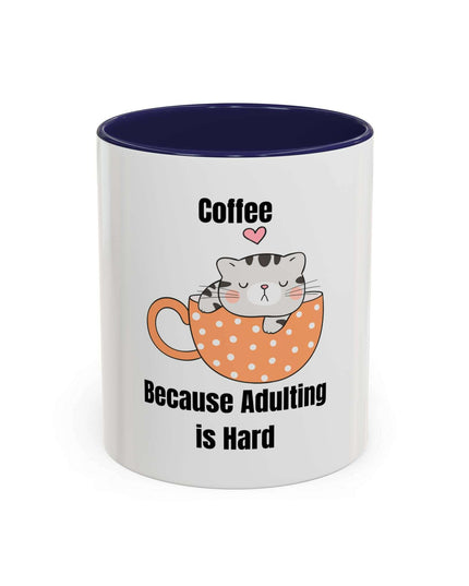 Mug - Coffee: Because Adulting is Hard