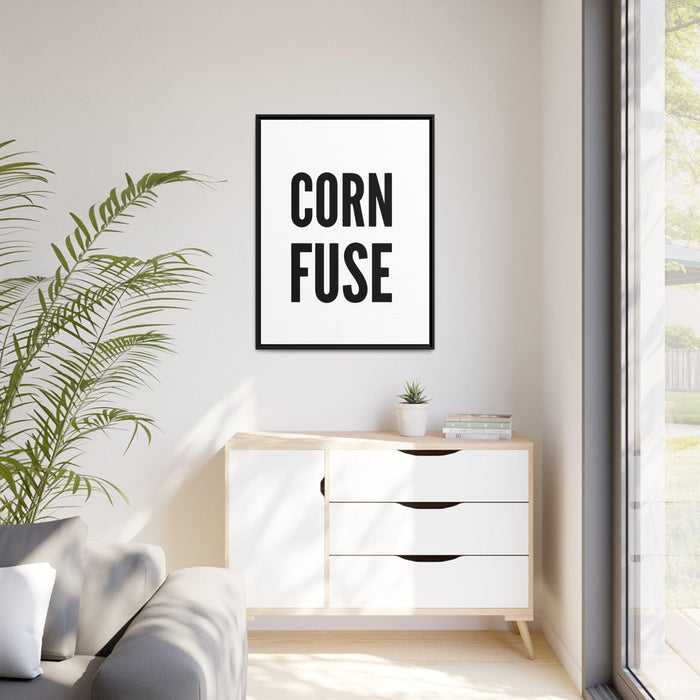Confuse - Quote Matte Canvas - Black Pinewood Frame Printify