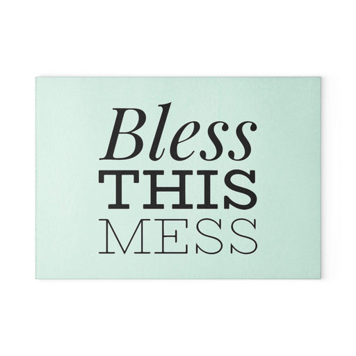 Bless this mess - Maison d'Elite Glass Cutting Board Printify