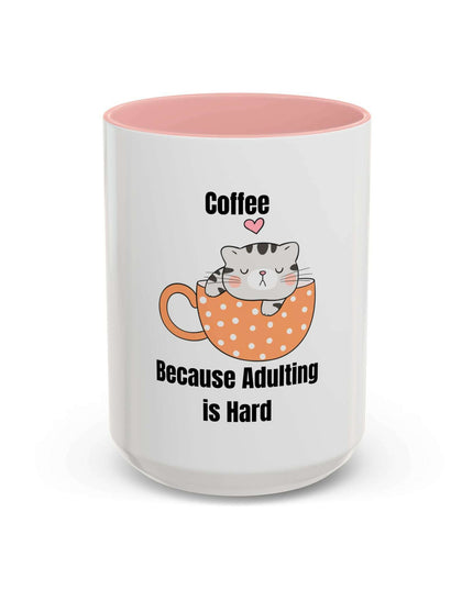 Mug - Coffee: Because Adulting is Hard