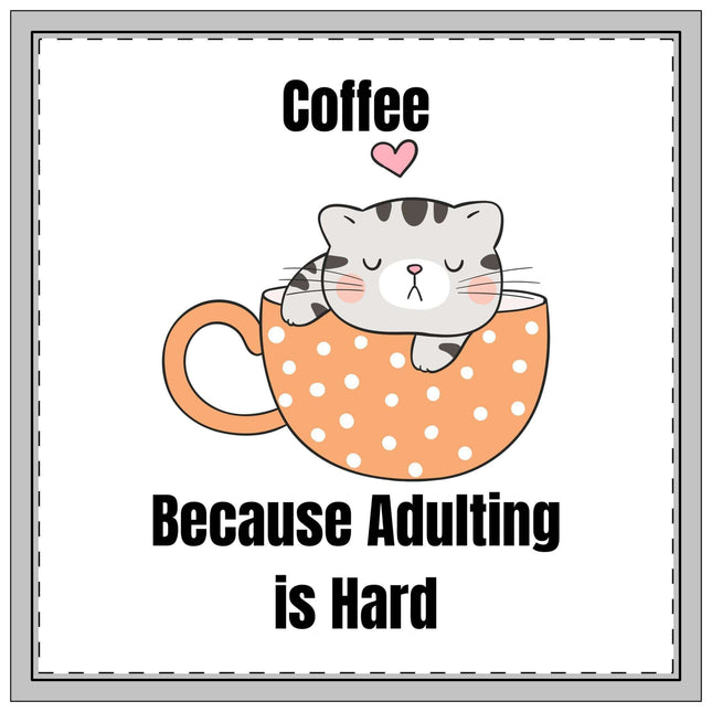 Napkins Set - Coffee: Because Adulting is Hard