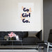 Empowering Matte Posters - Elevate Your Home Decor with Go Girl Go Motivational Prints