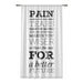 Pain makes you stronger - Quote Window Curtains | Blackout | 50" x 84" Printify