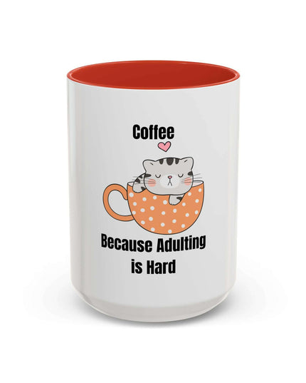 Mug - Coffee: Because Adulting is Hard