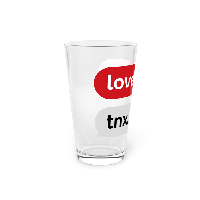 Valentine Love Text 16oz Custom-Printed Pint Glass – Exquisite Glassware for Discerning Tastes