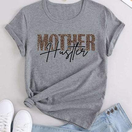 "Mother Hustler Casual Printed T-Shirt" - Très Elite