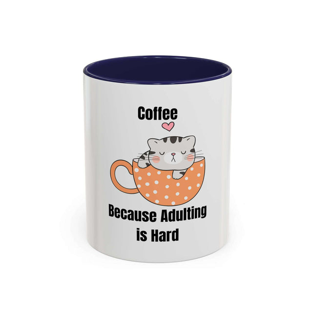 Mug - Coffee: Because Adulting is Hard