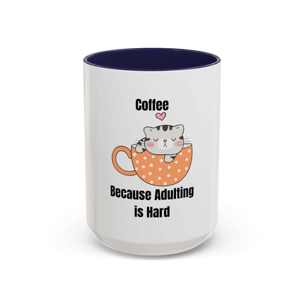 Mug - Coffee: Because Adulting is Hard