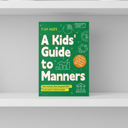 Teens Guide to Manners Etiquette and Social Skills for Young Adults