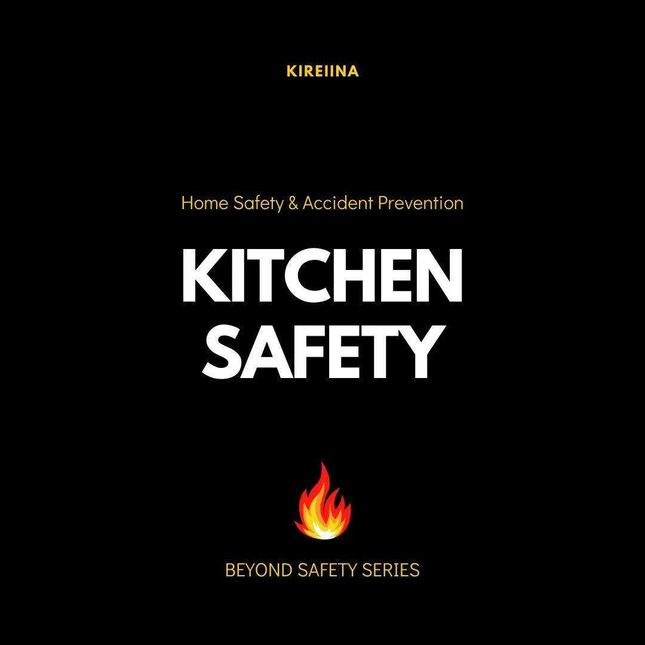 Ultimate Kitchen Safety Guide: Essential Tips for a Secure Home