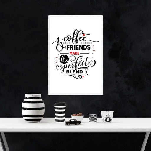 Warmth and Joyful Coffee & Friends Black Framed Quotes Poster - Quotes & Phrases Collection