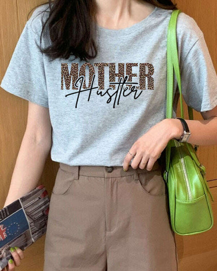 "Mother Hustler Casual Printed T-Shirt"
