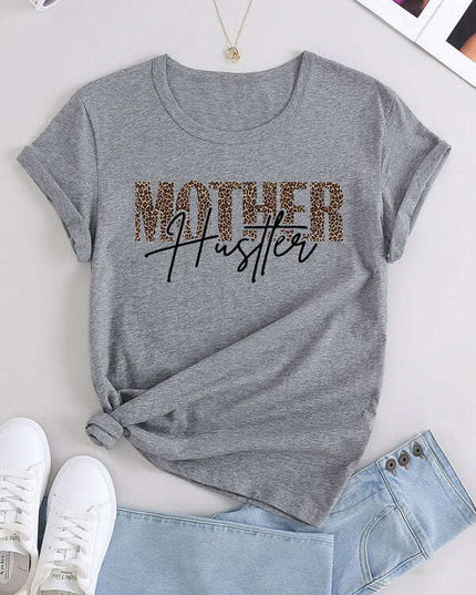 "Mother Hustler Casual Printed T-Shirt"