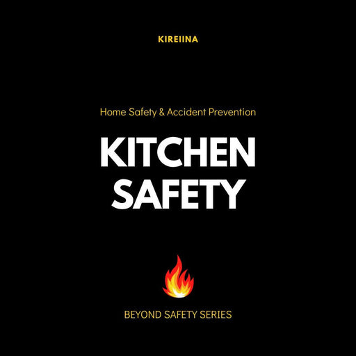 Kitchen Safety Handbook: Top Safety Guidelines for a Secure Household