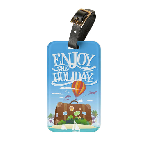 Elevate Your Travel Experience with the Enjoy the Holiday Luggage Tag: Your Stylish Companion for Effortless Adventures