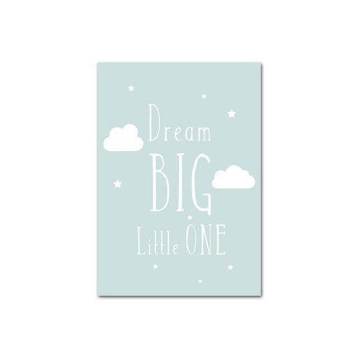 Dream Big Quotes Printed Unframed Canvas - Nordic Design for Nursery Décor
